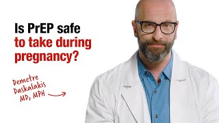 Is PrEP safe to take during pregnancy?