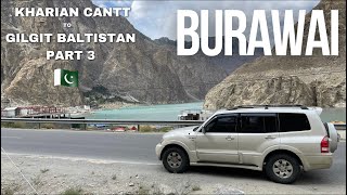 Burawai - Kharian Cantt to Gilgit Baltistan (part 3) - Pajero 2.8 Diesel - Drone View - Pakistan