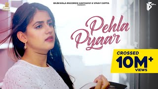 Pehla Pyaar | Paras Chopra | Harsh Gahlot, Pranjal Dahiya | New Haryanvi Songs Haryanavi 2021