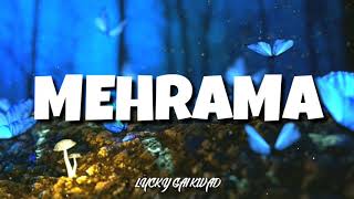 Mehrama (Lyrics) - Love Aaj Kal | Kartik | Sara | Pritam | Darshan Raval | Antara