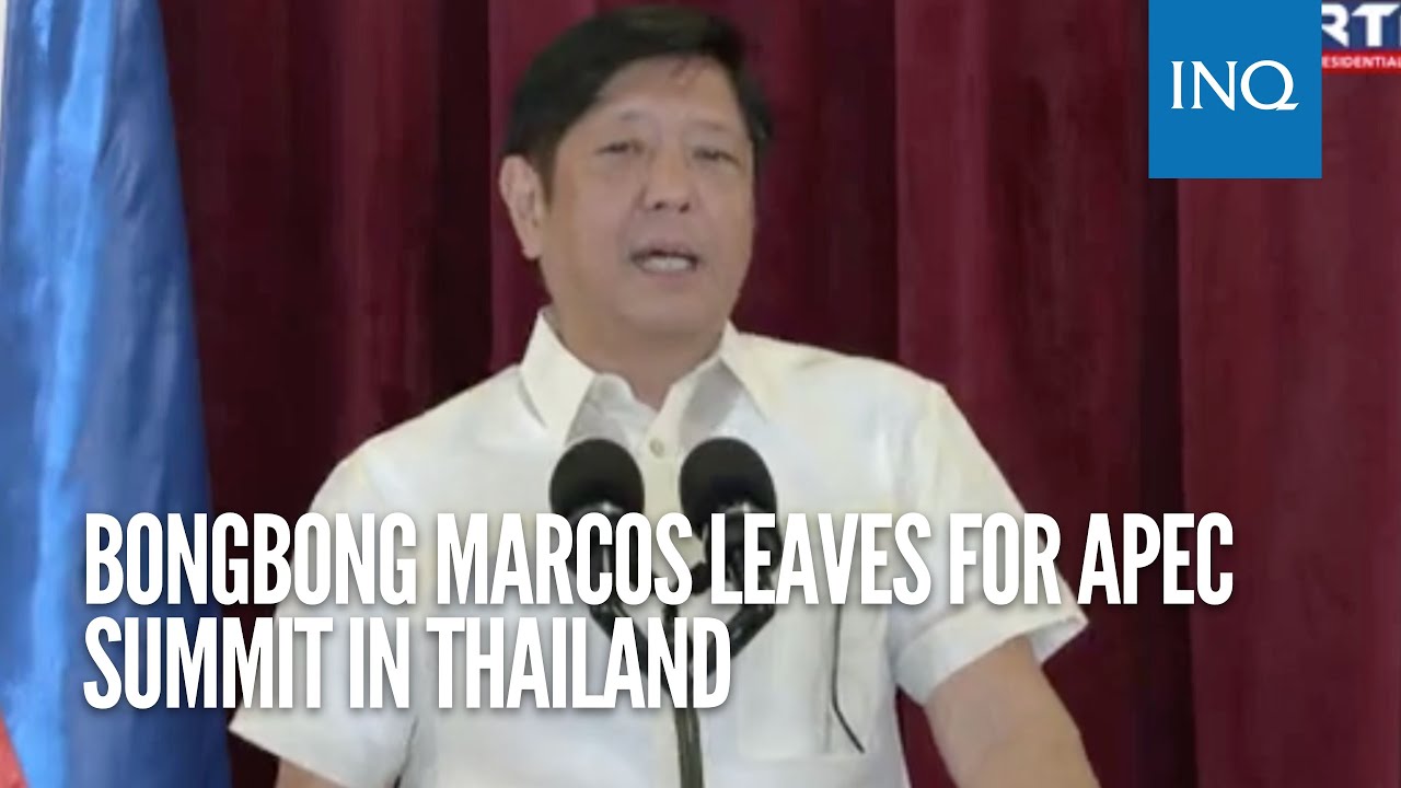 Bongbong Marcos Leaves For Apec Summit In Thailand - YouTube