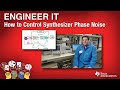 Engineer It: How to control synthesizer phase noise