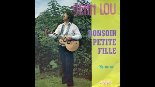 Jean Lou - Bonsoir petite fille (1981)