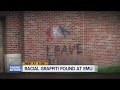 Racist graffiti found a EMU