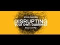 Disrupting your own business