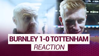 SPURS REACTION | Dyche and Mee on Memorable Win | Burnley 1-0 Tottenham Hotspur