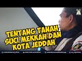 USTADZ ABDUL SOMAD TERBARU 2020 | TENTANG TANAH SUCI MEKKAH DAN JEDDAH