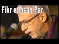 Fikr e Insan Par | A Narration By  Naseeruddin Shah | Live Concert