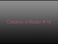 creators in radio 16