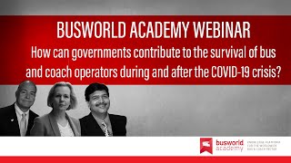 Busworld Academy Webinar - "How can bus operators survive the COVID-19 crisis?"