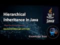 Hierarchical Inheritance in Java with Real-World Examples #inheritance #java @knowledgebase2612