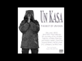 Un Kasa - 