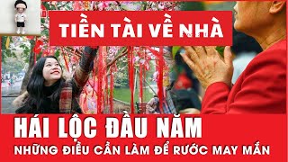 Bạn Đã Biết Cách Hái Lộc Đầu Năm Chưa? Ý Nghĩa và Những Điều Cần Biết