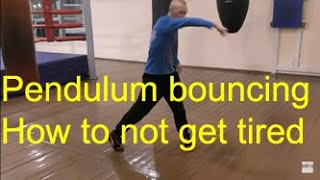 Boxing: Pendulum bouncing. How to not get tired.