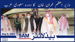 Samaa News Headlines 9am | Prime Minister Imran Khan's visit to Saudi Arabia | SAMAA TV