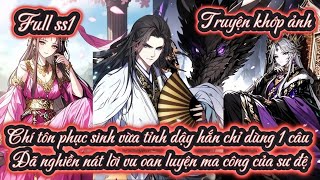 Chí tôn phục sinh vừa tỉnh dậy hắn chỉ dùng 1 câu đã nghiền nát lời vu oan luyện ma công của sư đệ