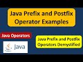 Java Prefix and Postfix Operators | Java Tutorial