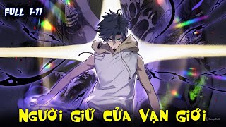 Người Giữ Cửa Vạn Giới | Full 1-11 | Review Truyện Manhua.