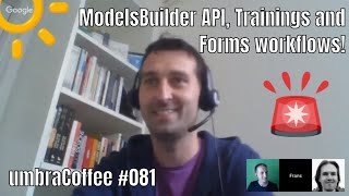 umbraCoffee #081 - Models Builder API, Training and Forms workflows changes, Summer!