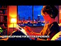 best night time 🌜lofi songs peaceful lofi music to relax 🎧