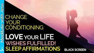 POWERFUL Law of Attraction~Fall IN LOVE With Your Life~I AM Positive SLEEP AFFIRMATIONS Black Screen