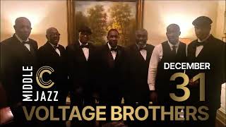 High Voltage: A New Year’s Eve Celebration with the Voltage Brothers