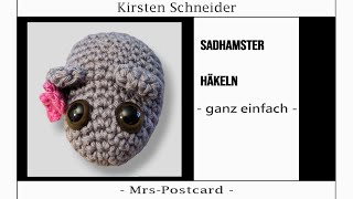 SadHamster häkeln - ganz einfach