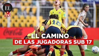 ¡Histórico! La Selección Colombia femenina sub 17 en cuartos de final del Mundial | El Espectador