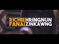 richie fanai hringnun zinkawng mizo rap