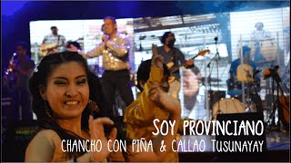 Chancho con Piña - Soy provinciano    チャんチョ コン ピニャ - Watashi ha dekasegi