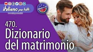 470. Dizionario del matrimonio