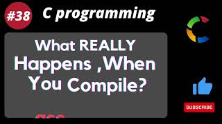 “C Compilation Explained: From Code to Executable!”