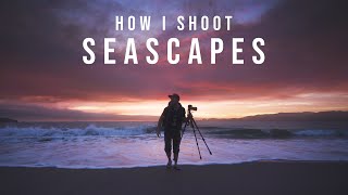 HOW I Shoot Seascapes | San Francisco Landscape Photography