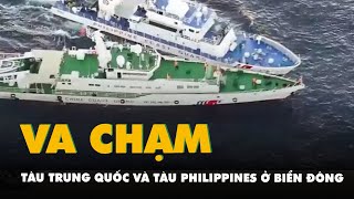 Tàu hải cảnh Trung Quốc va chạm tàu tuần duyên Philippines ở Biển Đông
