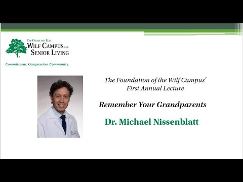 Dr. Michael Nissenblatt Presentation At Wilf Campus For Senior Living ...