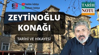 Tavşanlı Zeytinoğlu Konağı