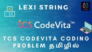 Lexi String 🅰🅱🆎| Tcs Codevita Coding Problem | Tamil | Tech Siddhar | Python #TS