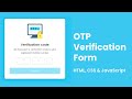 Create OTP Verification Form using HTML, CSS & JavaScript