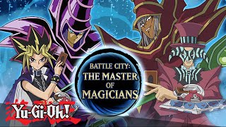 Yu-Gi-Oh! Duel Monsters: Battle City: The Master of Magicians