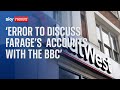 NatWest boss 'made serious error of judgement' discussing Farage bank accounts with BBC reporter