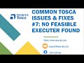 Tosca Tutorial | Lesson 143 - Common Problems & Fixes | No Feasible Executor Found | Execution |