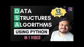 Data Structures and Algorithms using Python Mega Video DSA in Python in 1 video