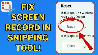 Snipping tool windows 11 screen recording not working (Quick Fix) 2025