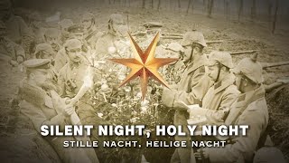 Silent Night [Stille Nacht] - Christmas Truce 1914