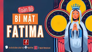 Toàn Bộ Bí Mật Fatima l Bộ Giáo Lý Đức Tin