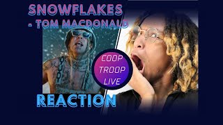 REACTION | Coop Troop Live on Tom MacDonald - "Snowflakes"