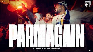 ParmAgain | Parma Calcio festeggia la Serie A con i tifosi 💛💙