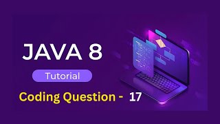 Stream API in Java 8 Interview Questions | Q17 | Find the Length of the Longest String in a List