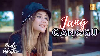 Mala Agatha - Jang Ganggu (Official Music Video)