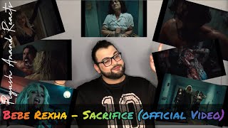 Bebe Rexha - Sacrifice REACTION!!! [Official Music Video]